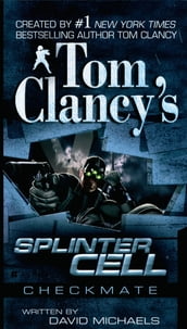 Tom Clancy s Splinter Cell: Checkmate