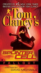 Tom Clancy s Splinter Cell: Fallout