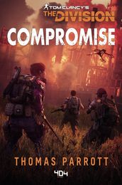 Tom Clancy s The Division - Compromise