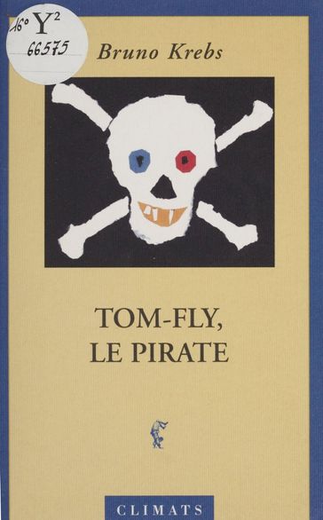 Tom Fly le pirate - Bruno Krebs