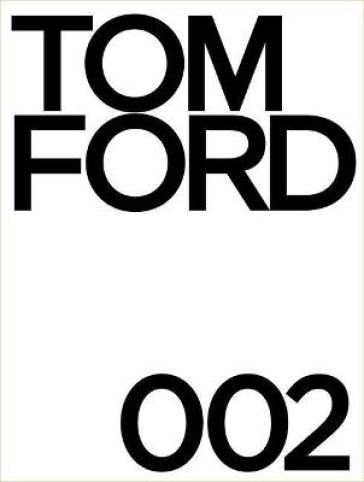 Tom Ford 002 - Tom Ford - Bridget Foley
