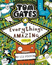 Tom Gates: Everything s Amazing (sort of)