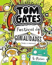 Tom Gates: Festival de genialidades (más o menos)