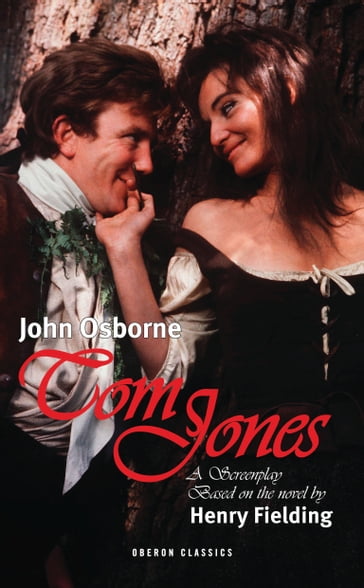 Tom Jones - Henry Fielding - John Osborne