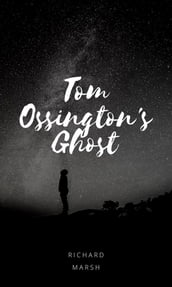 Tom Ossington s Ghost