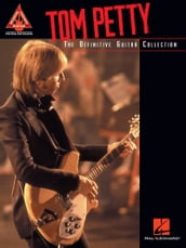 Tom Petty - The Definitive Guitar Collection (Songbook)