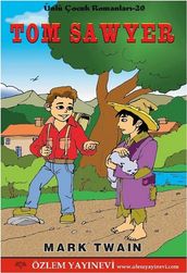 Tom Sawyer - Ünlu Çocuk Romanlar 20