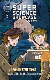 Tom Sawyer s Luck: Tom & Huck