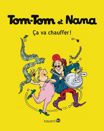 Tom-Tom et Nana, Tome 15 - Catherine Viansson Ponte - Jacqueline Cohen - Evelyne Reberg