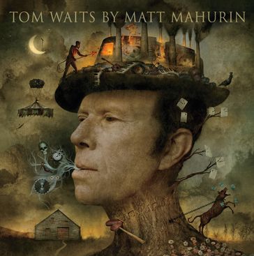 Tom Waits by Matt Mahurin - Matt Mahurin