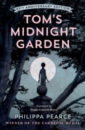 Tom s Midnight Garden 65th Anniversary Edition