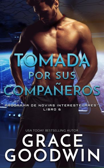 Tomada por sus compañeros - Grace Goodwin