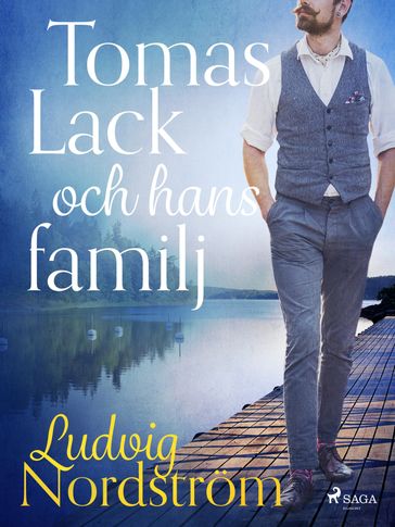 Tomas Lack och hans familj - Ludvig Nordstrom
