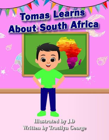 Tomas Learns about South Africa - Tracilyn George