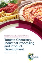 Tomato Chemistry, Industrial Processing and Product Development