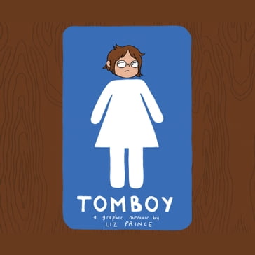 Tomboy - Liz Prince