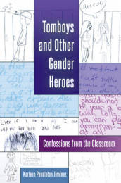 Tomboys and Other Gender Heroes