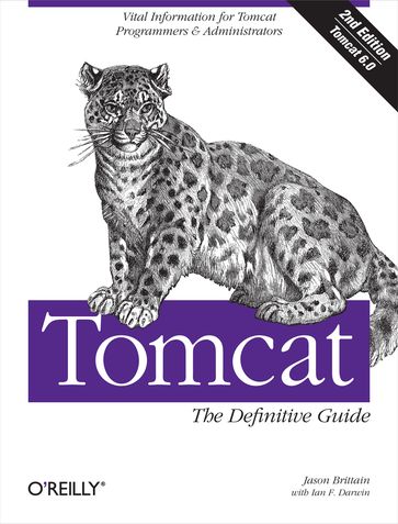 Tomcat: The Definitive Guide - Jason Brittain - Ian F. Darwin