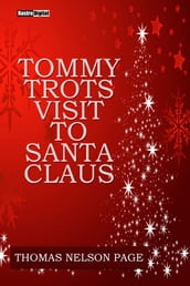 Tommy Trots Visit to Santa Claus