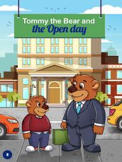 Tommy the Bear and the Open day