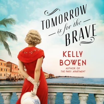 Tomorrow Is for the Brave - Kelly Bowen