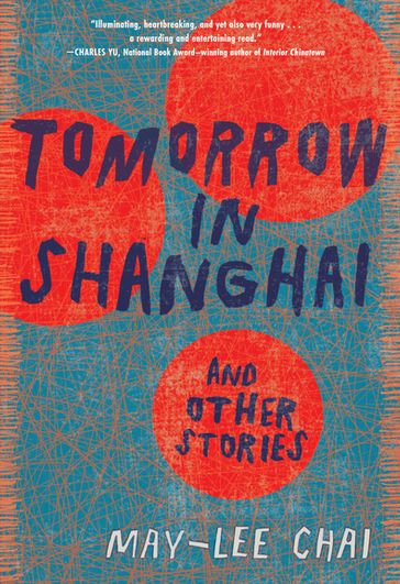 Tomorrow in Shanghai - May-lee Chai