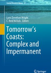 Tomorrow s Coasts: Complex and Impermanent