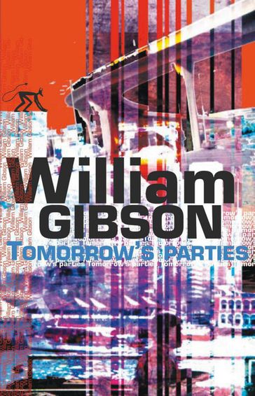 Tomorrow's Parties - William Gibson