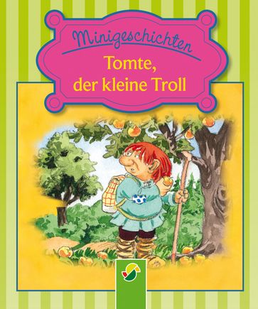 Tomte, der kleine Troll - Ulrike Rogler