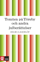Tomten pa Töreby och andra julberättelser