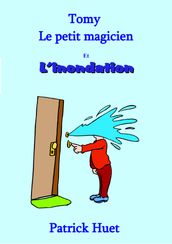 Tomy Le Petit Magicien Et L Inondation