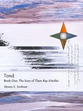 Tond, Book One: The Sons of Tlaen Ras-Erkéltis