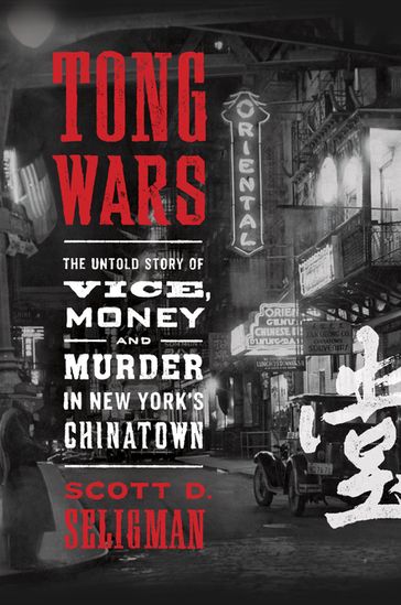 Tong Wars - Scott D. Seligman