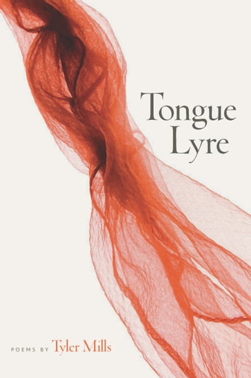 Tongue Lyre - Tyler Mills