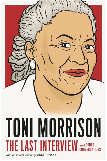 Toni Morrison: The Last Interview - Melville House
