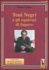 Toni Negri e gli equivoci di «Impero»