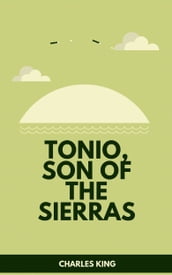 Tonio, Son of the Sierras