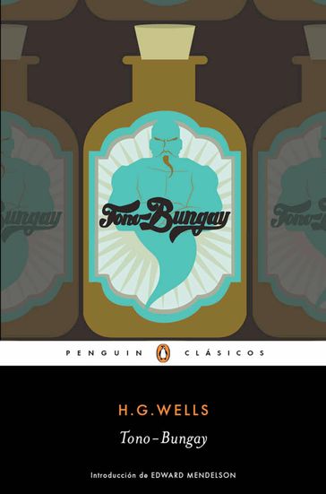 Tono-Bungay (Los mejores clásicos) - H.G. Wells