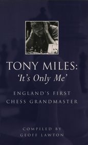 Tony Miles: It s Only Me