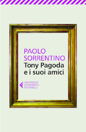 Tony Pagoda e i suoi amici