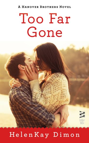 Too Far Gone - HelenKay Dimon