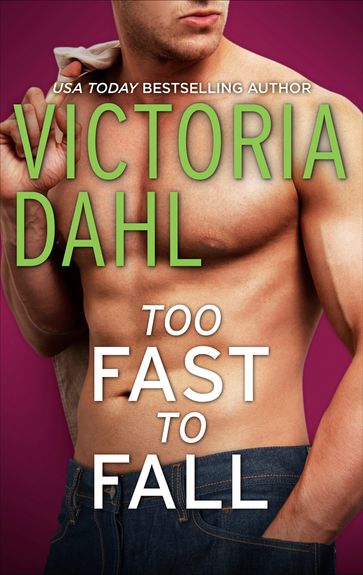 Too Fast to Fall - Victoria Dahl