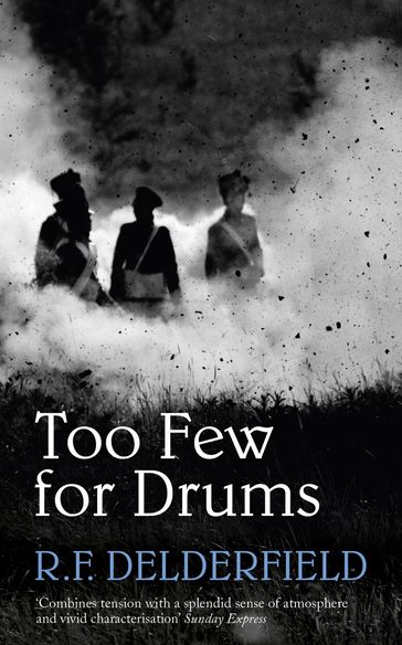 Too Few for Drums - R. F. Delderfield
