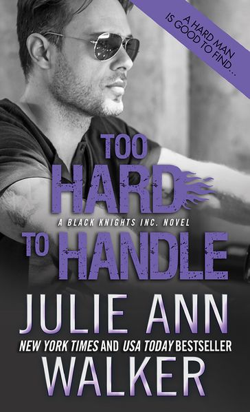 Too Hard to Handle - Julie Ann Walker