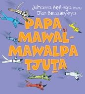 Too Many Cheeky Dogs (Papa Mawal-mawalpa Tjuta)