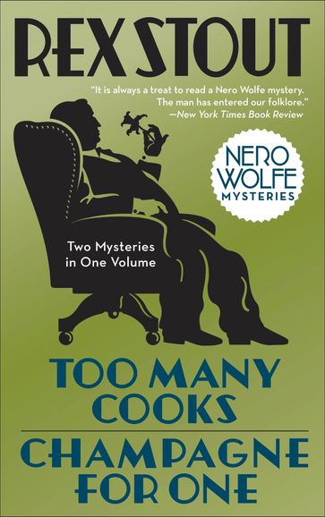 Too Many Cooks/Champagne for One - Rex Stout
