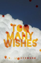 Too Many Wishes