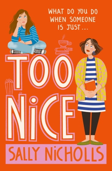 Too Nice - Sally Nicholls - Amy Blackwell