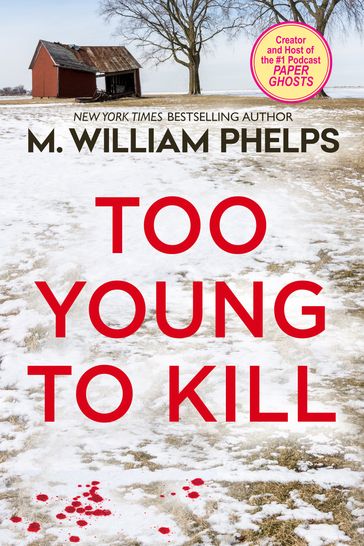 Too Young to Kill - M. William Phelps