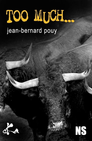 Too much... - Jean-Bernard Pouy